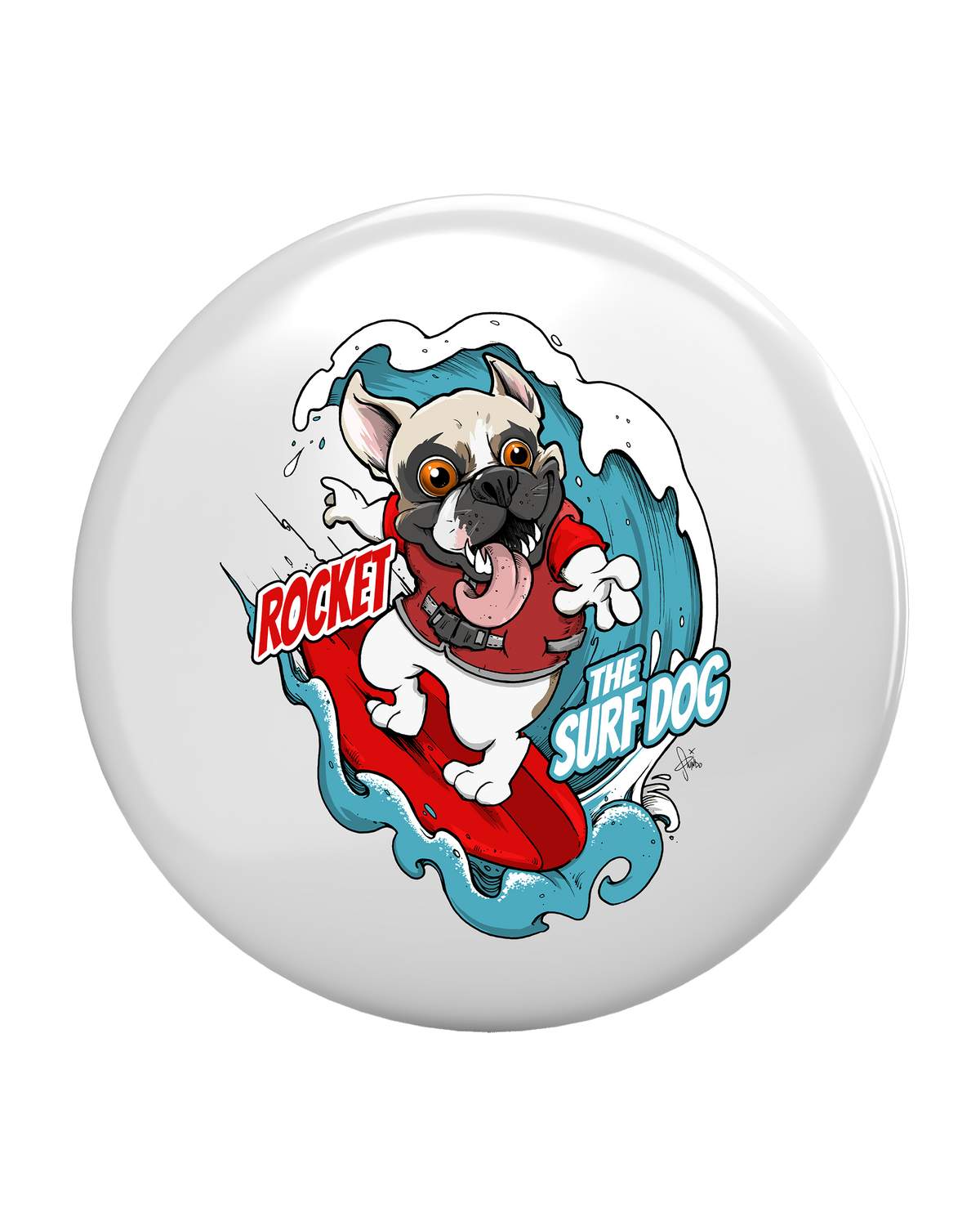 A round white magnet featuring a colorful cartoon illustration of a French Bulldog on a surfboard with the text 'ROCKET THE SURF DOG.'